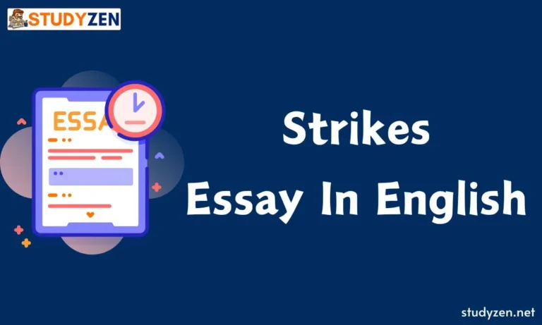 Essay On Strikes In English